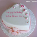 Birthday Name Cake for Sister - Best Wishes Birthday Wishes With Name