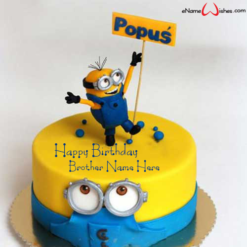Cute Minion Birthday Name Wish Cake for Brother - Best Wishes Birthday  Wishes With Name