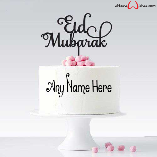 Write Name On Eid Wish Name Cake Enamewishes