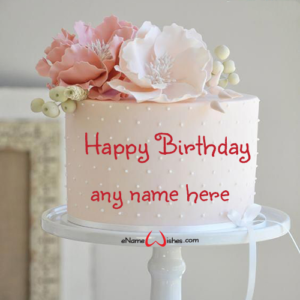 Happy Birthday Cake with Name Edit 2021 - Best Wishes Birthday Wishes ...