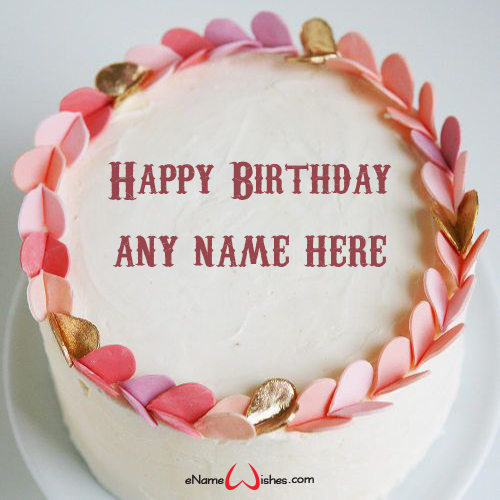 Birthday Cakes for Ladies Images - Name Birthday Cakes - Write Name on ...