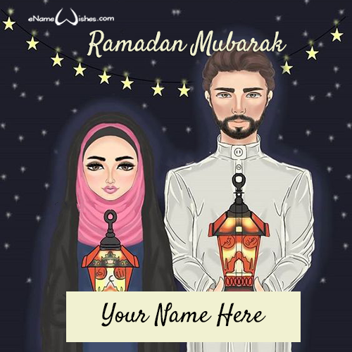 Write Name on Ramadan Couple DP with Name - Best Wishes Birthday Wishes  With Name