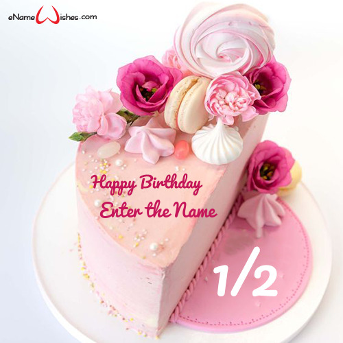 6 Month Birthday Cake With Name Best Wishes Birthday Wishes With Name